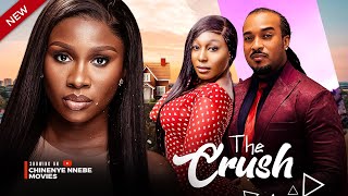 THE CRUSH New Movie Sonia Uche Pearl Wats Bryan Okwara 2024 Nollywood Romance Movie [upl. by Fulmer]