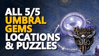 Umbral Gems Locations Baldurs Gate 3 All 55 [upl. by Attelra]