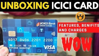 ICICI Bank Debit Card Unboxing  Plitunam Debit Card  Featured amp FULL Benifits Video 2024 [upl. by Rap241]