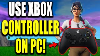 How to Connect Xbox Controller to PC to Play Fortnite  Easy Guide [upl. by Iphigeniah295]