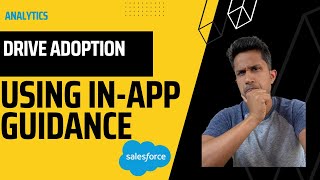 Drive your Analytics Adoption using InApp Guidance [upl. by Ennad]