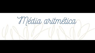 75 Média artimética [upl. by Ahsoik196]