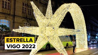 La ESTRELLA Gigante de la NAVIDAD de Vigo ⭐ LUCES de NAVIDAD Vigo 2022 [upl. by Yruam]