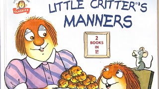 Little Critters Manners by Mercer Mayer Read Aloud [upl. by Ayeki]