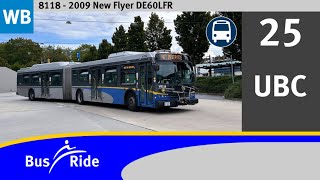 TransLink CMBC 25 UBC  2009 New Flyer DE60LFR 8118 [upl. by Kristofer]