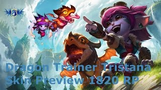 LoL  Dragon Trainer Tristana  Legendary Skin Preview  1820 RP [upl. by Aciretal474]