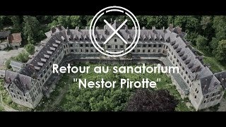 Drone et Urbex Retour au sanatorium Nestor Pirotte [upl. by Oni922]