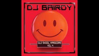 DJ Bairdy  Old Skool Hardcore Vol 4 [upl. by Noek]