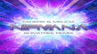 Faders amp Melicia  Nirvana Shivatree Remix ᴴᴰ [upl. by Garmaise714]