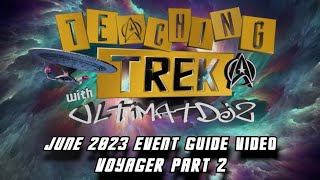 June 2023 Event Guide  Voyager Part 2  Star Trek Fleet Command STFC  UltimatDjz Playz [upl. by Enomaj]