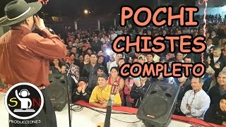 POCHI CHAVEZ CHISTES COMPLETO [upl. by Clemmie]