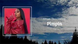 Megan Thee Stallion  Pimpin Lyrics 🎵 [upl. by Standush]