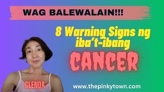 8 SYMPTOMS NG CANCER MADALAS BALEWALAIN [upl. by Adnahc]