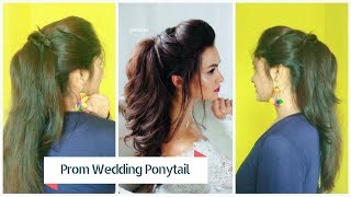 ★Easy Prom Ponytail Hairstyle for Bride  Fancy Wedding Half UpDown Hair Tutorial [upl. by Tsenre]