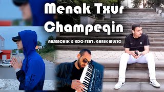 ARSENCHIK FEAT EDO  Menak Txur Champeqin  PREMIERE 2022 [upl. by Henri]