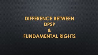 Difference Between Directive Principal of State PolicyDPSP amp Fundamental RightsFR UPSC CLAT [upl. by Eeladnerb787]