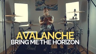 Avalanche  Bring Me The Horizon  Drum Cover [upl. by Aretak]