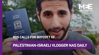 BDS movement calls for boycott of PalestinianIsraeli vlogger Nas Daily [upl. by Trefor]