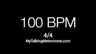 Talking Metronome  44 time  100 BPM Beats Per Minute [upl. by Arhsub679]