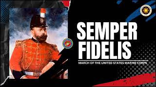 Semper Fidelis  Official March Of The United States Marine Corps [upl. by Ennaeed]