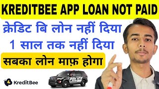 KREDITBEE APP REPAYMENT NAHI KIYA TO  KREDITBEE PERSONAL LOAN DEFAULT KARNE PER KYA HOGA [upl. by Horsey654]