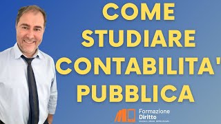 Come studiare Contabilità Pubblica [upl. by Assirok]