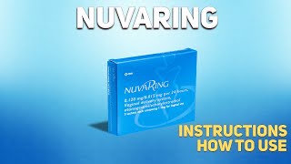 NuvaRing how to use Uses Dosage Side Effects Contraindications [upl. by Ailec]