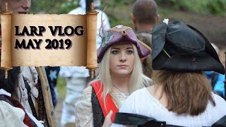 LARP Vlog  May 2019 [upl. by Tanya]