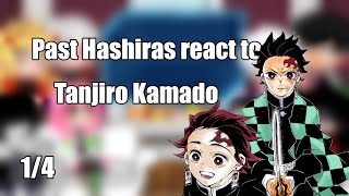 Hashiras react to Kamaboko Squad  Tanjiro Kamado14 Mention of GenMuiMarwish [upl. by Samtsirhc347]