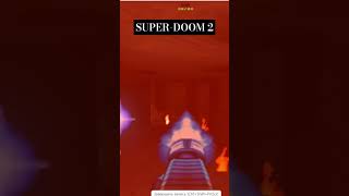 SUPER DOOM 2 brutal [upl. by Jonie]