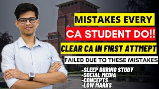 Mistakes EVERY CA student do How I cleared CA inter in first attempt STRATEGY to clear CA exam [upl. by Berardo704]