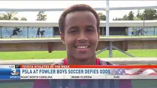 Toyota Athlete of the Week PSLA at Fowler Boys Soccer Team Continuing to Defy the Odds [upl. by Eceinwahs]