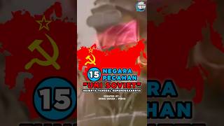 15 Negara Pecahan Uni Soviet Beserta Tanggal Kemerdekannya [upl. by Sinylg417]