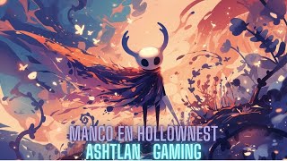 Hollow Knight Continuando  AshtlanGaming [upl. by Nilyak]