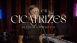 Cicatrizes  Isadora Pompeo Cover [upl. by Meras]