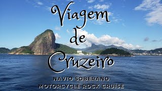 Viagem de Cruzeiro Motorcycle Rock CruiseNavio Soberano 2020 [upl. by Aiekan]