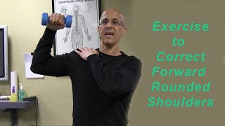 Important Shoulder Exerciser to Correct Forward Rounded Shoulders  Dr Mandell [upl. by Eatnuahs34]