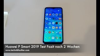 Huawei P Smart 2019 Test Fazit nach 2 Wochen [upl. by Pirozzo407]