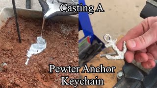 Casting a Pewter Anchor Keychain  Casting  3D Workflow [upl. by Feodore]