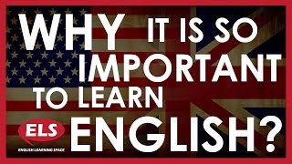 Why is it so important to learn English [upl. by Beaner]