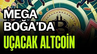 MEGA BOĞADA UÇACAK ALTCOİN BOĞADA HANGİ PROJE PATLAYACAK  Kripto Para [upl. by Eittocs]