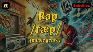 n Rap meaning music genre with 5 examples [upl. by Riannon]