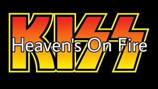 KISS  Heavens On Fire Lyric Video [upl. by Dis]