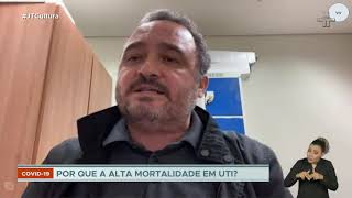 Mortalidade registrada no Brasil entre pacientes graves é uma das mais altas do mundo [upl. by Christenson]