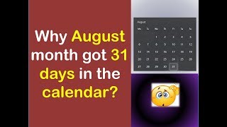 Why August month got 31 days in calendar [upl. by Enida]