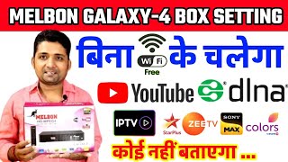 Melbon Galaxy 4 WiFi Setup DLNA and Hidden Secret Setting Melbon Galaxy4 Dd Free Dish Box setting [upl. by Nojid]