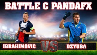 FIFA BATTLE IBRAHIMOVIC VS DZYUBA [upl. by Annat575]