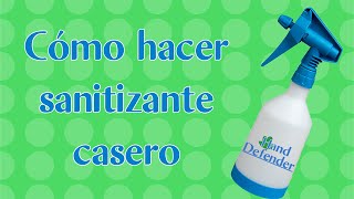 ¿Cómo hacer sanitizante casero [upl. by Guglielma96]