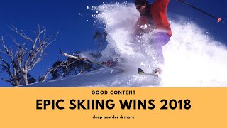 EPIC SKI WIN Compilation 2018  Deep Powder Skiing amp More [upl. by Orlando]