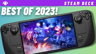 My Favorite Steam Deck Games of 2023 [upl. by Irek]